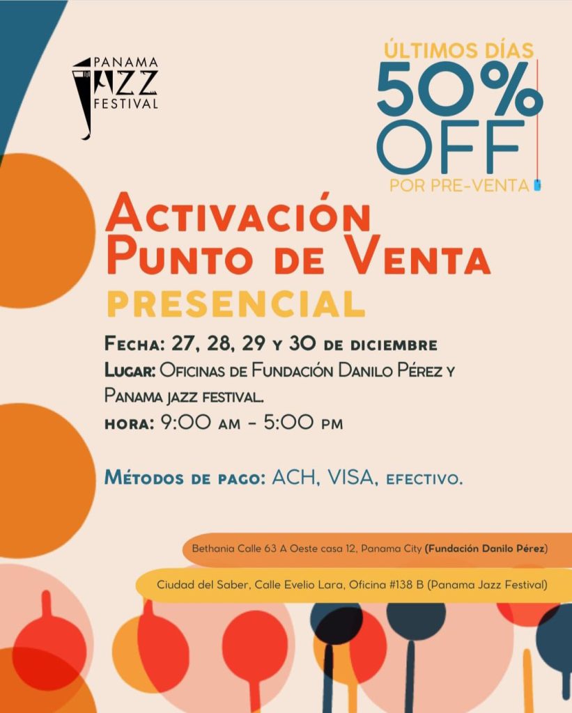 Boletos del Panamá Jazz Festival a la venta con 50% de descuento - Panorama  Económico Panamá